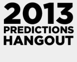 My 2013 Prediction: PSFK Google+ Hangout