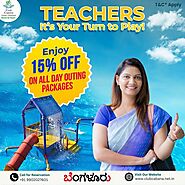 Exclusive 15% Off Day Outing Packages for Teachers - Relax & Recharge!