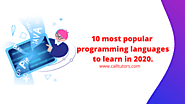 10 most popular programming languages to learn in 2020.