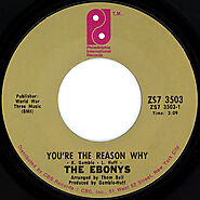 94. “You're The Reason Why" - The Ebonys (1971)