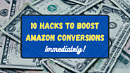 10 Hacks to Boost Amazon Conversions Immediately - Kenji ROI