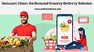 Instacart Clone: On Demand Grocery Delivery Solution