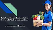 Take Your Grocery Business to the Next Level With Our Instacart Clone