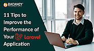 11 Tips to Improve the Performance of Your Laravel Application
