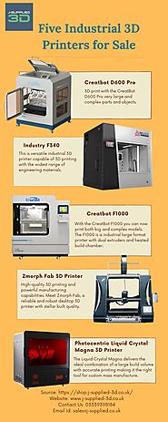 Five Industrial 3D Printers for Sale
