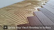 Quick Step Vinyl Flooring in Sydney