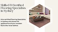 Skilled & Certified Flooring Specialists in Sydney by Sydney Art Flooring