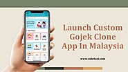 Launch Custom Gojek Clone App In Malaysia