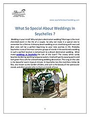 What So Special About Weddings In Seychelles ?