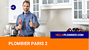 Plombier Paris 2 | Réparation Hello dans le 2e Arrondissement