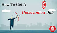 How to get Government Jobs?