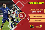 Soi kèo Tottenham vs Chelsea, 22h30 ngày 19/9 - Premier League