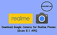 Download Google Camera for Realme Phones [Gcam 8.1 APK] - Webs360