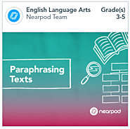Paraphrasing Texts - Nearpod