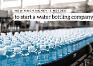 How much money is needed to set up a water bottling company?