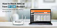 How to Block MAC id From Router D'Link? - The Complete Guide