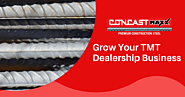 Concast Maxx | Grow Your TMT Dealership Business in Kolkata