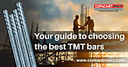 Key Points that help you choose the Best TMT Bar for your project