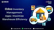 Odoo Inventory Management Apps - Maximize Warehouse Efficiency