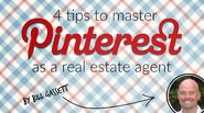 4 Tips to Master Pinterest as a Real Estate Agent