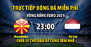 Trực tiếp Macedonia FYR vs Hà Lan lúc 23:00 - 21/06/2021 - Chaolongtv.com