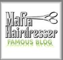 Mafia Hairdresser Famous Blog - Mafia Hairdresser