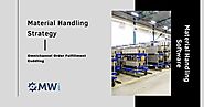 Omnichannel Order Fulfillment Cuddling for Material Handling Strategy