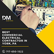 DM Electric — Best Commercial Electrical Contractor in York, PA...