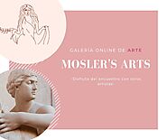 ❶ Galería de Arte Online ᑕ Mosler's Arts ᑐ