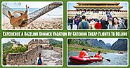 Get Cheap Flights To Beijing To Enjoy A Beautiful Summer Vacation - First Fly Travel
