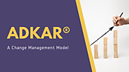 ADKAR® A Model to Improve Team Performance