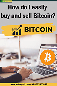 How do I easily buy and sell Bitcoin?