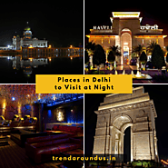 Places to Visit at Night in Delhi