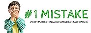 The #1 Mistake Companies Using Marketing Automation Software Make