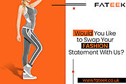 Would You Like To Swap Your Fashion Statement With Us?