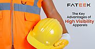 The Key Advantages Of High Visibility Apparels