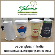 Paper Glass In India | Ishwara