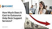 How Much Does It Cost to Outsource Help Desk Support Services?