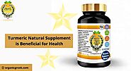 Turmeric Natural Supplement is Beneficial for Health