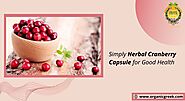 Simply Herbal Cranberry Capsule for Good Health 
