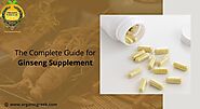 The Complete Guide for Ginseng Supplement