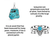 THINGS TO KNOW ABOUT TURQUOISE JEWELRY