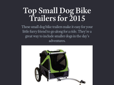 Top Small Dog Bike Trailers for 2015