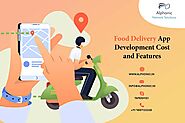 Food Delivery App Development Cost and Features | Alphonic Network Solutions