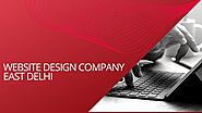Website Design Company in East Delhi