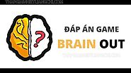 Đáp án Brain Out, Cách giải game Brain Out đầy đủ từ level 1 đến 225