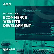 ECommerce Website Development Company India | Custom Website Development Services