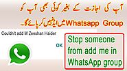 How to stop someone from add me in WhatsApp group 2021