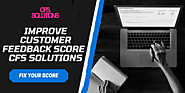 Improve Customer Feedback Score - CFS Solutions
