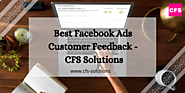 Best Facebook Ads Customer Feedback-CFS Solutions